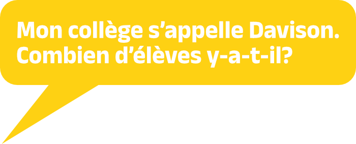 Mon collège s’appelle Davison. Combien d’élèves y-a-t-il ?